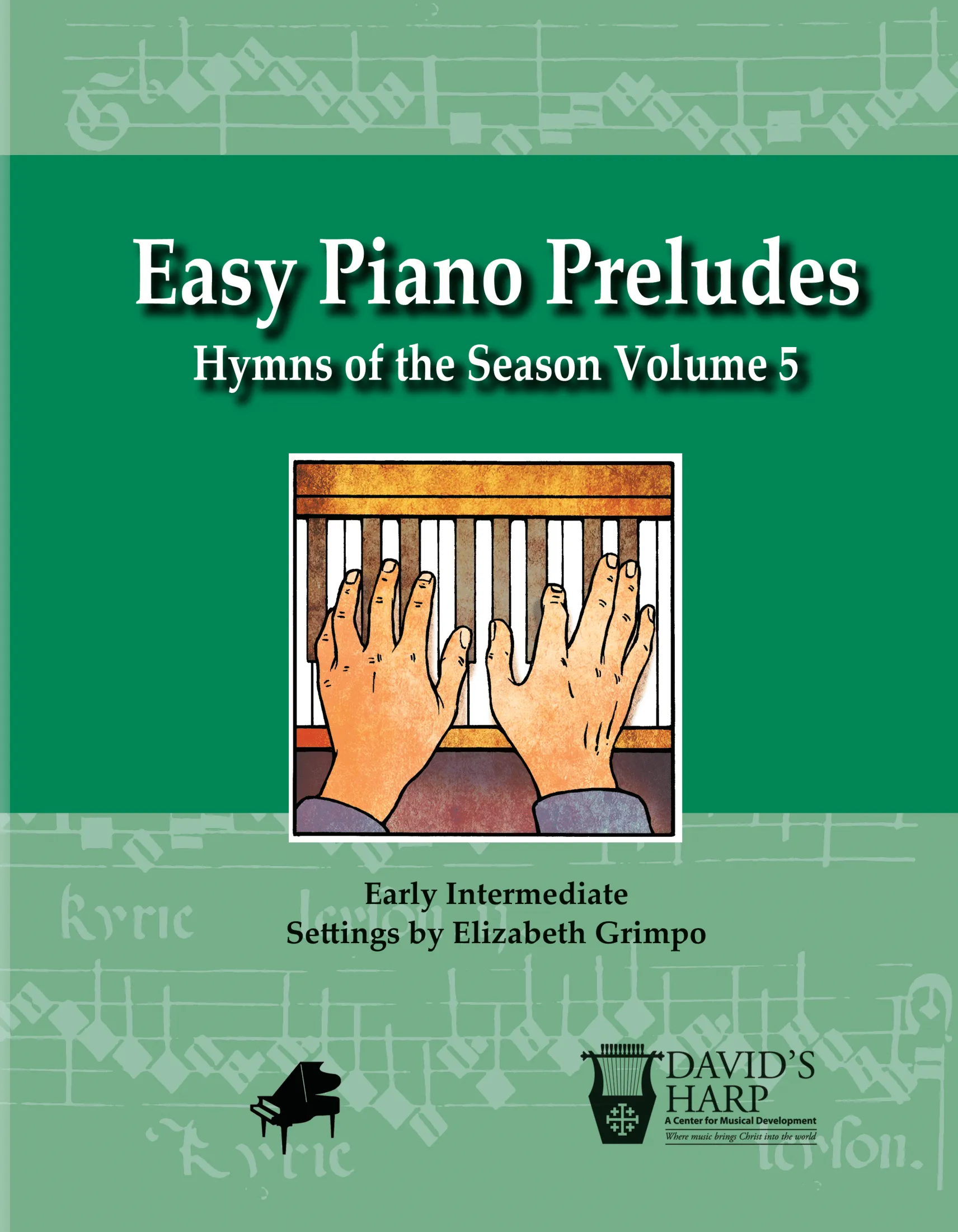 Easy Piano Preludes: Hymns of the Season Volume 5 Christian piano book